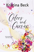 Cover: Colors and Curves (Four Seasons, #3) - Kristina Beck