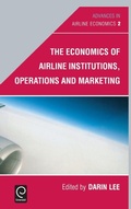 Cover: The Economics of Airline Institutions, Operations and Marketing - Elsevier
