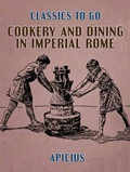 Cover: Cookery and Dining in Imperial Rome - OTB eBook publishing