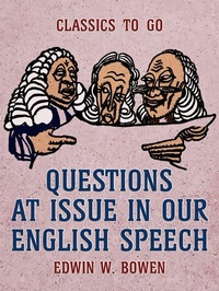 Abbildung von: Questions at Issue in Our English Speech - OTB eBook publishing