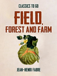 Abbildung von: Field, Forest and Farm - OTB eBook publishing