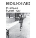 Cover: Das Beste kommt noch - Wieser Verlag