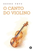 Cover: O canto do violino - Editora M&aacute;quina de Livros