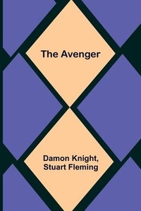 Enlarge image Cover: The Avenger - ALPHA EDITION