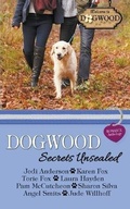Cover: Dogwood Secrets Unsealed - Parker Hayden Media