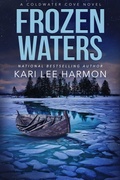 Cover: Frozen Waters (A Coldwater Cove Novel, #2) - Oliver-Heber Books
