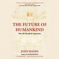 Enlarge image Cover: The Future of Humankind - Blackstone Publishing