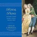 Cover: Royal Pains - Blackstone Publishing