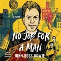 Cover: No Job for a Man - Blackstone Publishing