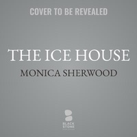Abbildung von: The Ice House - Blackstone Publishing