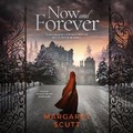 Cover: Now and Forever - Blackstone Publishing