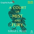 Cover: A Court of Mist and Fury (2 of 2) [Dramatized Adaptation] - Graphic Audio