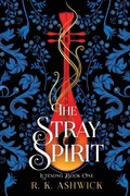 Cover: The Stray Spirit - Rk Ashwick Books