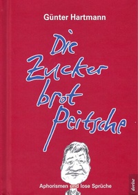 Abbildung von: Die Zuckerbrotpeitsche - Dorise-Verlag