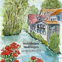 Abbildung von: Malerisches Waiblingen - Förster, Iris