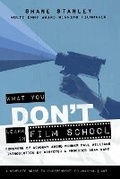 Cover: What You Don't Learn In Film School - IngramSpark