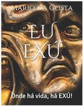 Cover: EU EX&Uacute; - Bibliomundi