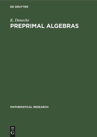 Enlarge image Cover: Preprimal Algebras - De Gruyter