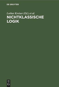 Enlarge image Cover: Nichtklassische Logik - De Gruyter