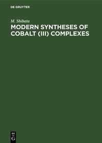 Enlarge image Cover: Modern Syntheses of Cobalt (III) Complexes - De Gruyter