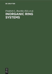 Enlarge image Cover: Inorganic Ring Systems - De Gruyter