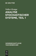 Cover: Analyse stochastischer Systeme, Teil 1 - De Gruyter