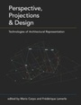Cover: Perspective, Projections and Design - Routledge
