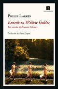 Cover: Enredo en Willow Gables - Editorial Impedimenta SL