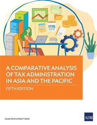 Abbildung von: A Comparative Analysis of Tax Administration in Asia and the Pacific - Asian Development Bank