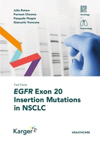Enlarge image Cover: Fast Facts: EGFR Exon 20 Insertion Mutations in NSCLC - Karger, S
