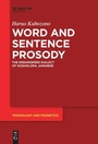 Cover: Word and Sentence Prosody - De Gruyter Mouton
