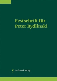 Abbildung von: Festschrift für Peter Bydlinski - Jan Sramek Verlag KG