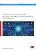 Cover: Internationale Datengrundlagen f&uuml;r die Versorgungsforschung - Impulse f&uuml;r Deutschland - Universit&auml;tsverlag der TU Berlin