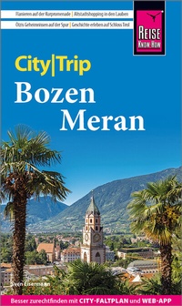 Abbildung von: Reise Know-How CityTrip Bozen und Meran - Reise Know-How Verlag Peter Rump GmbH