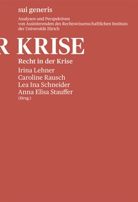 Enlarge image Cover: Recht in der Krise - sui generis Verlag für Open-Access-Publikationen