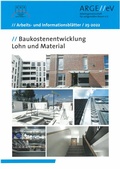 Cover: Baukostenentwicklung Lohn und Material - Arbeitsgemeinschaft f&uuml;r zeitgem&auml;&szlig;es Bauen