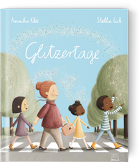 Enlarge image Cover: Glitzertage - Jupitermond Verlag