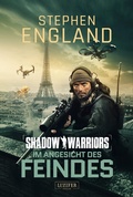 Cover: IM ANGESICHT DES FEINDES (Shadow Warriors 4) - Luzifer-Verlag