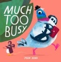 Cover: Much Too Busy - HarperCollins