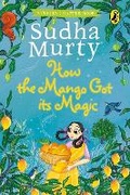 Cover: How the Mango Got its Magic - Penguin