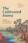 Cover: The Cultivated Forest - University of Washington Press