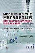 Cover: Mobilizing the Metropolis - The University of Michigan Press