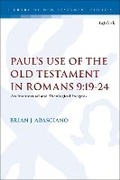 Cover: Paul's Use of the Old Testament in Romans 9:19-24 - T.& T.Clark Ltd