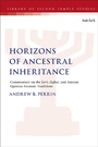 Cover: Horizons of Ancestral Inheritance - T.& T.Clark Ltd