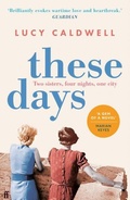 Cover: These Days - Faber & Faber