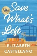 Cover: Save What's Left - Anchor Books