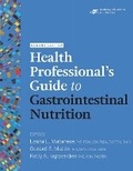 Cover: Health Professional's Guide to Gastrointestinal Nutrition - Academy of Nutrition & Dietetics