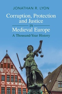 Bild: Corruption, Protection and Justice in Medieval Europe - Cambridge University Press