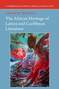 Cover: The African Heritage of Latinx and Caribbean Literature - Cambridge University Press