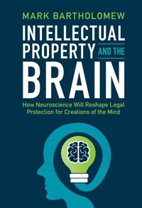Abbildung von: Intellectual Property and the Brain - Cambridge University Press